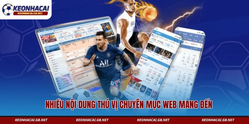 Nhiều nội dung thú vị chuyên mục web mang đến 